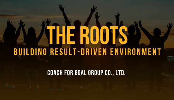 Key Takeaways: The Roots : Building Result-Driven Environtment เป้าหมายหลักขององค์กรมีหลายด้าน คนสำคัญที่จะช่วยผลักดันให้องค์กรบรรลุเป้าหมายเหล่านั้นได้ คือ ผู้บริหาร อย่างไรก็ตามการที่ผู้บริหาร หรือ ผู้นำจะดำเนินการได้อย่างมีประสิทธิภาพ ต้องเริ่มจากการมี Leadership Mindsets ที่ถูกต้องเหมาะสมด้วย องค์กรจะพัฒนาผู้บริหารให้เป็นผู้นำที่ดีได้อย่างไร มาดู Key takeaway จาก Mini Workshop ของเรากันครับ
